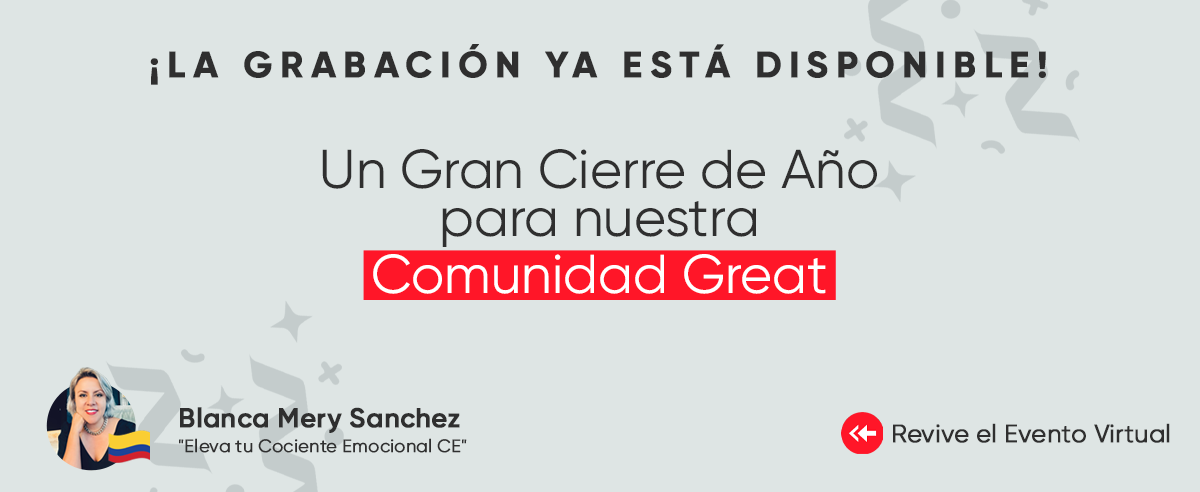 Encuentro Virtual | Cierre del 2024 Comunidad Great